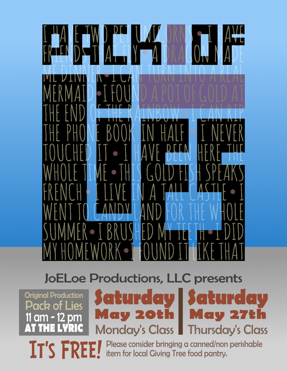 “Pack of Lies” Original Play by JoELoe Productions