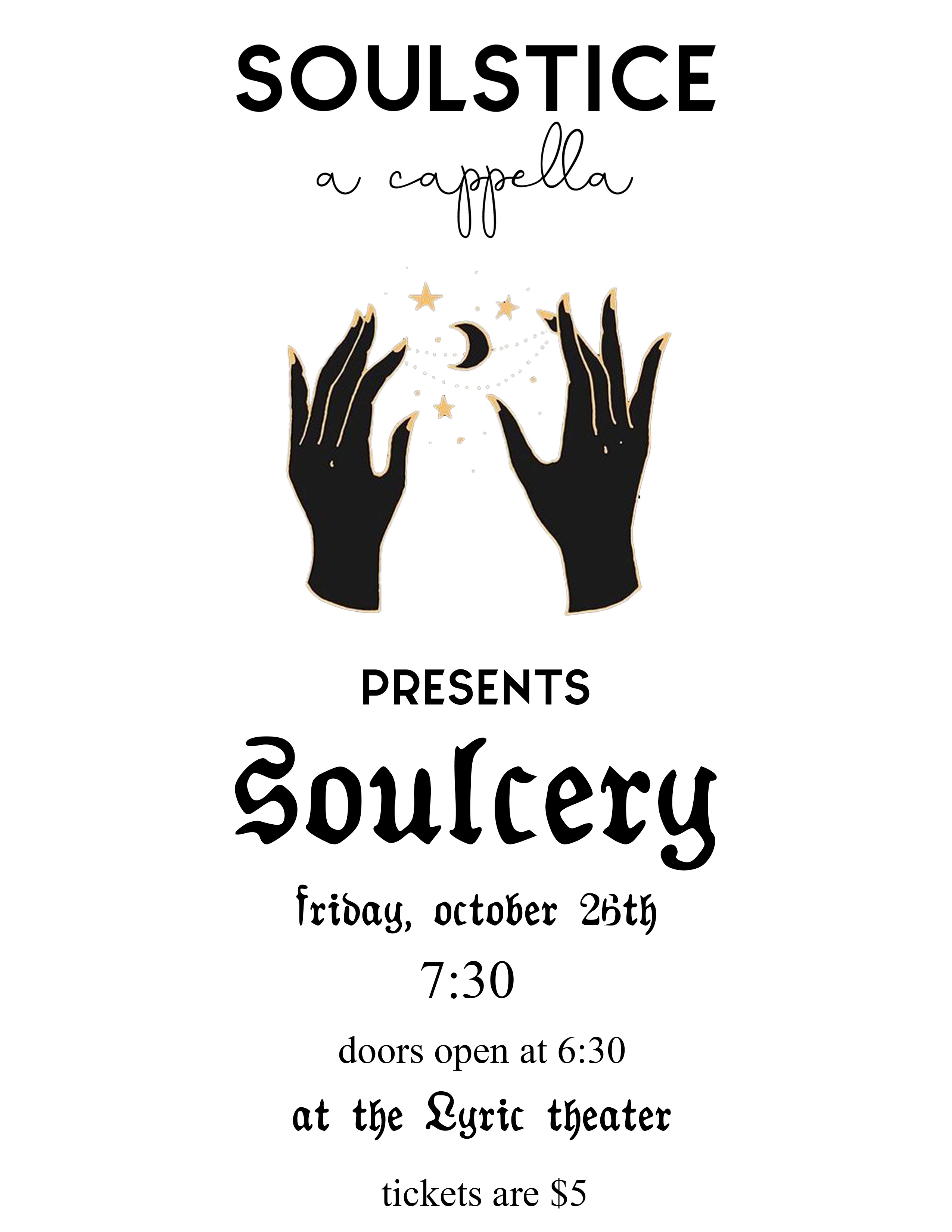 VT Soulstice presents “Soulcery”