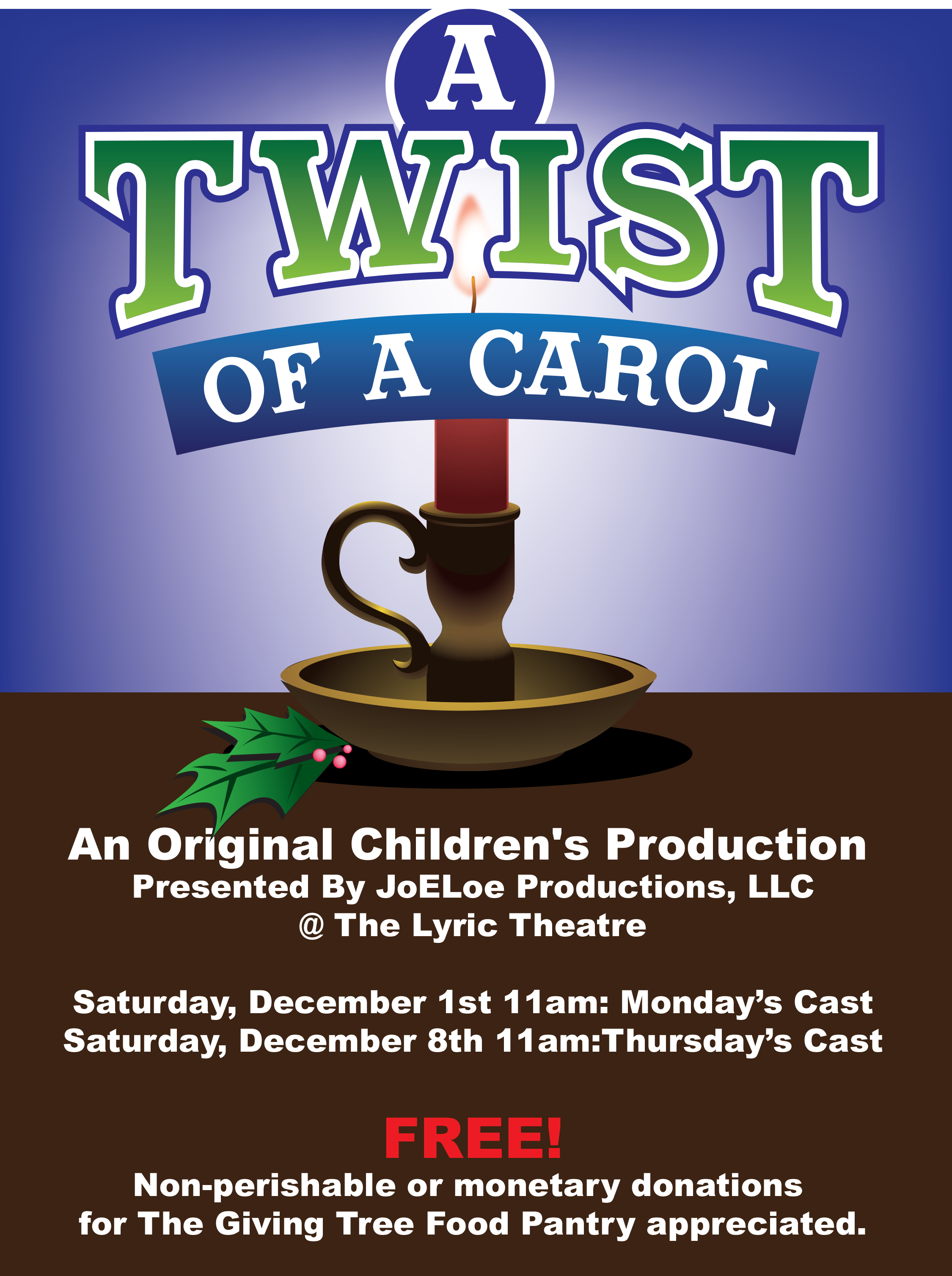 “A Twist of a Carol” – Original Children’s Play by JoELoe Productions